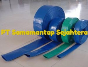 Jual Selang Sanny/Layflat/Sunni Hose Indonesia di Lindeteves Trade Center Glodok Jakarta Barat Suni/Layflat/Sanny Hose Irigasi